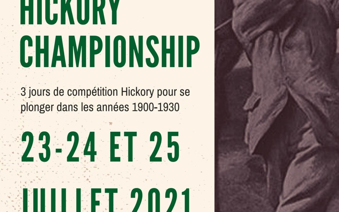 Comment participer et s’inscrire au French Hickory Championship ?